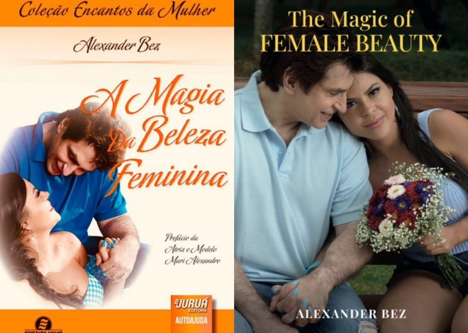 Relançamento do livro “A Magia da Beleza Feminina” promete fortalecer autoestima da mulher